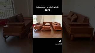 Báo giá, chỉ 22 triệu đồng sở hữu bộ bàn ghế sofa đùi gà hót nhất 2022, ĐT :0985233791 ( zalo )