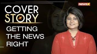 Getting the News right with Priya Sahgal | Cover Story Special | NewsX