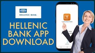 How To Download & Install Hellenic Bank Mobile Banking App | Hellenic Bank App Download