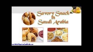 Consumer and Market Insights: Savory Snacks in Saudi Arabia