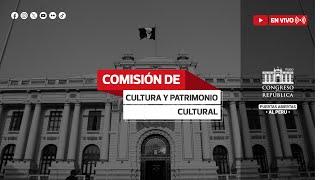 EN VIVO: Comisión de Cultura y Patrimonio Cultural | 16 DE SEPTIEMBRE DEL 2024