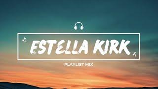 Estella Kirk - [Mix]  | Pop 2023 | Top Hits 2021