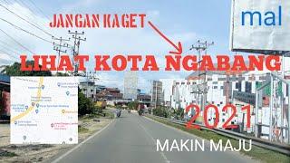 KOTA NGABANG (KOTA INTAN) 2021 IBU KOTA KABUPATEN LANDAK KALBAR