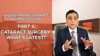 Cataract Surgery: What's Latest