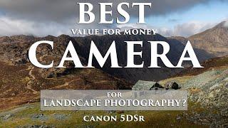 BEST VALUE FOR MONEY CAMERA for landscape photography?