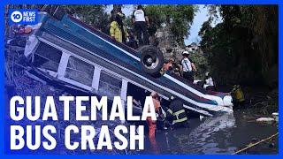 At Least 51 Dead After Bus Plunges Off Guatemala Bridge |10 News First