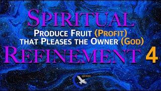 Spiritual Refinement 4 | Produce Fruit (Profit) that Pleases the Owner (God)| Pastor Antonio Madison