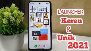 3 Launcher Keren & Unik 2021!!  Best Launcher 2021 #1