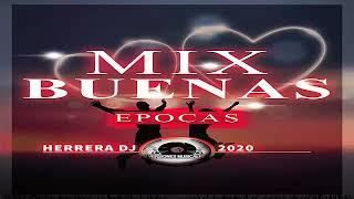 Mix Buenas Epocas (Herrera Dj) - Versiones Musicales