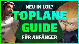 Toplane SCHNELL verstehen | Anfänger Guide League of Legends Season 14