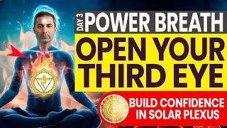 Breathing Techniques to Open Your Third Eye | Solar Plexus Chakra