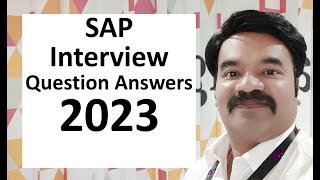 SAP Interview Question Answers 2023