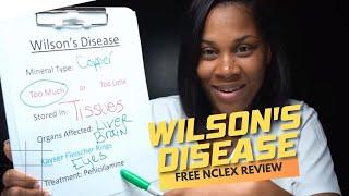 Winning Wednesday: Wilson's Disease (FREE NCLEX Review) with Professor Regina Callion MSN, RN