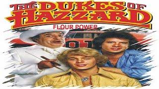 THE DUKES OF HAZZARD -FLOUR POWER