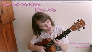 The Trail We Blaze - Elton John (cover)