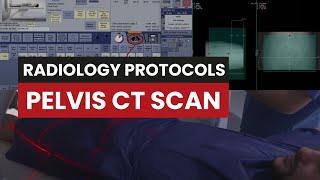 CT Scan of the Pelvis A Protocol Guide for Radiology Techs