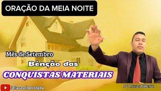 ORAÇÃO DA MEIA NOITE - 02/09/2024