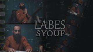 Syouf - LABES (Clip Officiel)