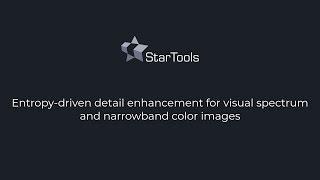 Introducing the new Entropy module; enhance detail in visual spectrum and narrowband color images