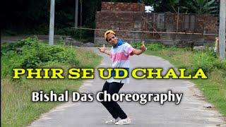 Phir Se Ud Chala – Rockstar || Bishal Das Dance Choreography ||