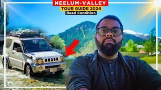 NEELUM VALLEY TOUR GUIDE 2024: Latest Road Condition Islamabad To Kashmir By Road, Azad Kashmir Tour