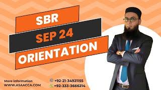 ACCA SBR | Orientation | September 2024 | Pro Tips and Guide To Pass ACCA SBR