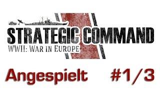 Angespielt: Strategic Command WW2: War in Europa #1/3 (Mini-Tutorial, gameplay)