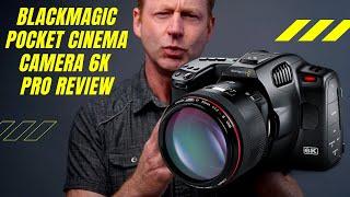 BlackMagic Pocket Cinema Camera 6K Pro Review Video You Need To See!