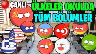 Ülkeler Okulda Tüm Bölümler 1 SAAT Derleme (Countryballs Türkçe Animasyon)