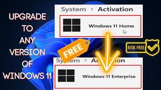 Upgrade windows 11 home to windows 11 pro | education | enterprise | Free upgrade