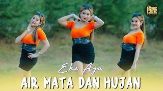 Eka Ayu - Air Mata Dan Hujan (DJ Remix)