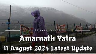 Amarnath Yatra 11 August 2024 Latest Update In Hindi