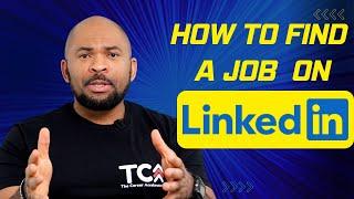 How To Find a Job on LinkedIn