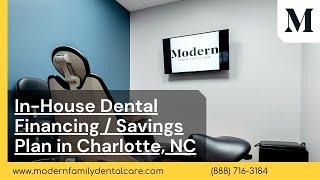 In-House Dental Financing / Savings Plan in Charlotte, NC