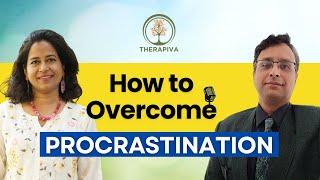 Podcast: How to Overcome Procrastination | @SiddharthaKhullar #podcast