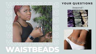 D.I.Y Waist beads | Your most asked questions ANSWERED !