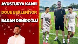 Avusturya kampına Doue bekleniyor | Baran Demiroğlu | Dubois | Emin Bayram | Oğuz Aydın