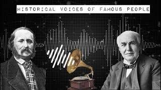 Historical Voices of Famous People