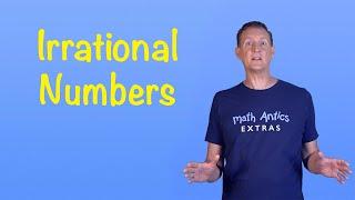 Irrational Numbers - Math Antics Extras