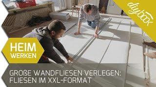 Große Wandfliesen verlegen: Fliesen im XXL Format (3 m x 1,5 m) mit dem Lift Fix Pro