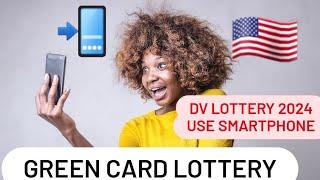 How to you use Smartphone to apply DV lottery?