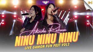 NINU NINU NINU - ADINDA RAHMA (LIVE AT GAMON FUN FEST VOL.2)