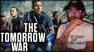 THE TOMORROW WAR MOVIE REACTION!