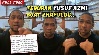 TEGURAN YUSUF AZMI BUAT ZHAFVLOG | FULL VIDEO