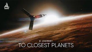 A Journey to Our Closest Planets in the Solar System