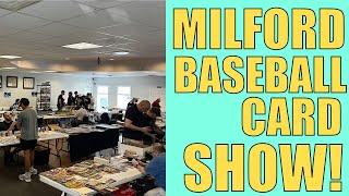 Buying & Selling at the Milford, CT Baseball Card Show - Weekend Recap!