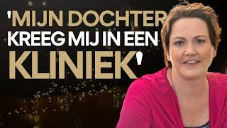 Jolanda: Hoe mijn dochter mij in een kliniek kreeg?!