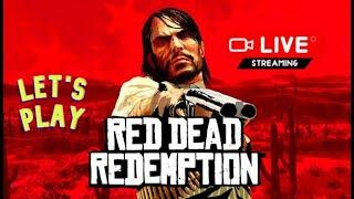 RED DEAD REDEMPTION 1 LIVE | GAMEPLAY #2 ROAD TO 200 SUBS !!!