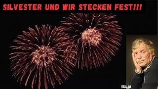 18. Teil ️ Silvester ️ Schaffen wir es noch rechtzeitig ⁉️und überraschender Fan-Besuch #help