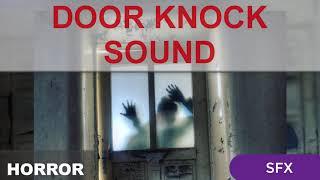 SCARY DOOR KNOCK SOUND EFFECT| Knocking on door | Heavy Knocking | Loud Hand Knock